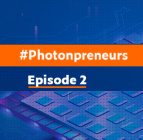 Photonpreneurs Episode 2 Image